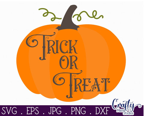 Halloween Svg, Farmhouse Sign, Trick Or Treat Cut File SVG Crafty Mama Studios 