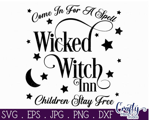 Halloween Svg, Farmhouse Sign, Wicked Witch Inn Cut File SVG Crafty Mama Studios 