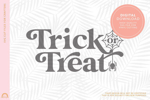 Halloween SVG File With Trick or Treat Glam and Spider Web HM SVG Pixel Sublimation 