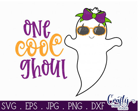 Halloween Svg - Ghost Svg - One Cool Ghoul Svg - Cool Ghost SVG Crafty Mama Studios 