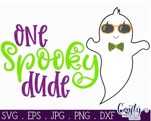 Halloween SVG, Ghost Svg, One Spooky Dude, Spooky Svg SVG Crafty Mama Studios 