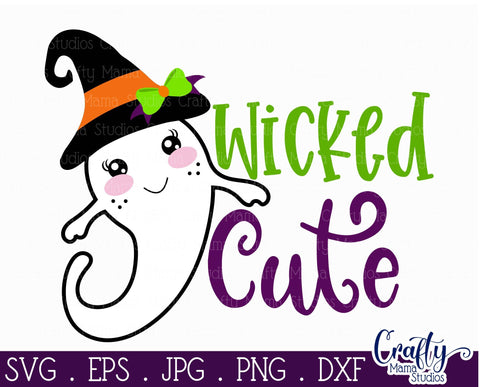 Halloween Svg, Ghost SVG, Wicked Cute Svg, Witch Ghost SVG Crafty Mama Studios 