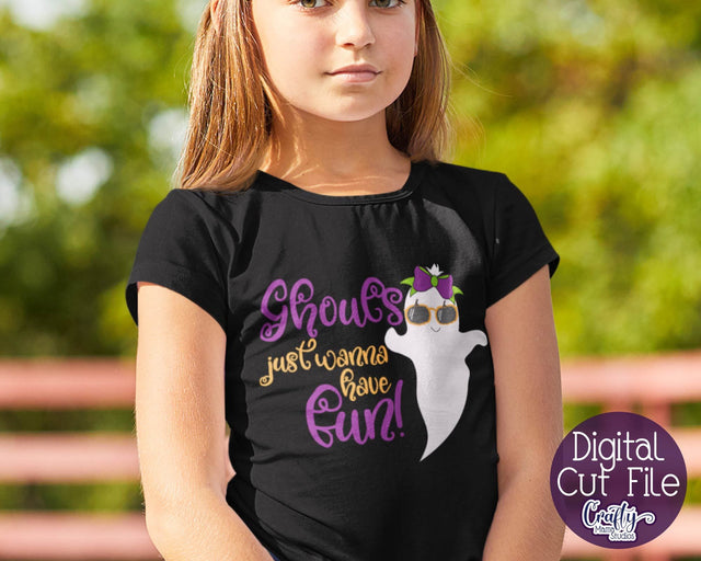 Halloween Svg - Ghouls Just Wanna Have Fun - Ghost SVG SVG Crafty Mama Studios 