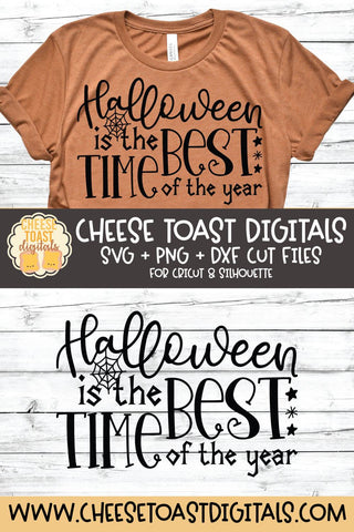 Halloween SVG | Halloween Is The Best Time Of The Year SVG Cheese Toast Digitals 