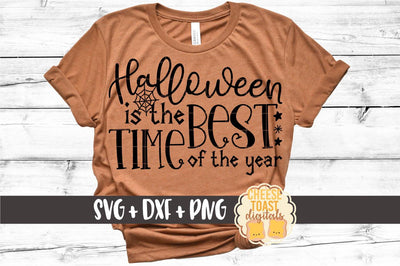 Halloween SVG | Halloween Is The Best Time Of The Year SVG Cheese Toast Digitals 