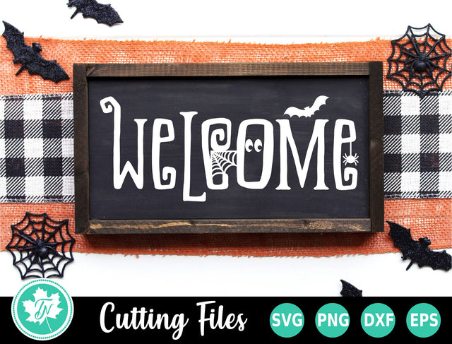 Halloween SVG | Halloween Sign SVG | Welcome SVG SVG TrueNorthImagesCA 