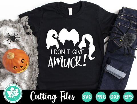 Halloween SVG | Hocus Pocus SVG | I Don't Give Amuck SVG TrueNorthImagesCA 