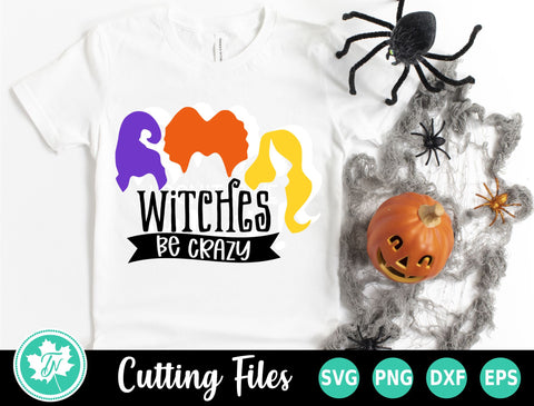 Halloween SVG | Hocus Pocus SVG | Witches Be Crazy SVG TrueNorthImagesCA 