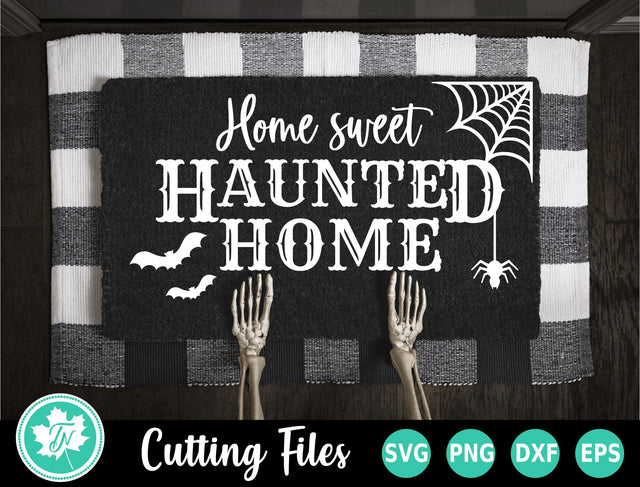 Halloween SVG | Home Sweet Haunted Home Doormat SVG TrueNorthImagesCA 