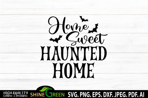 Halloween SVG - Home Sweet Haunted Home Round Sign SVG SVG Shine Green Art 