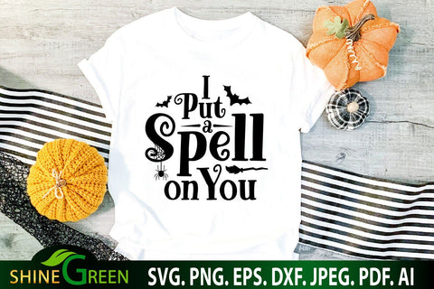 Halloween SVG - I Put a Spell on You For T-Shirt, Tote Bag, Farmhouse Round Sign SVG Shine Green Art 