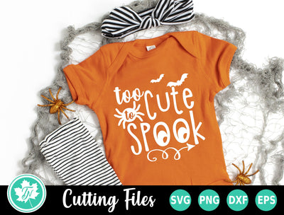 Halloween SVG | Kids Halloween SVG | Too Cute to Spook SVG TrueNorthImagesCA 
