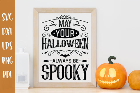 Halloween SVG | May Your Halloween Always Be Spooky SVG CraftLabSVG 