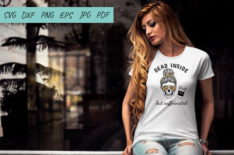 Halloween svg, Mom life svg, Dead Inside But Caffeinated SVG Irina Ostapenko 