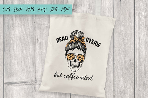 Halloween svg, Mom life svg, Dead Inside But Caffeinated SVG Irina Ostapenko 