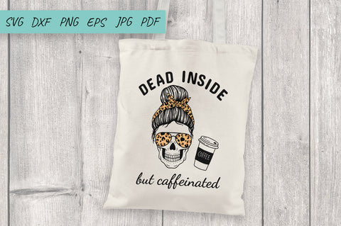 Halloween svg, Mom life svg, Dead Inside But Caffeinated SVG Irina Ostapenko 