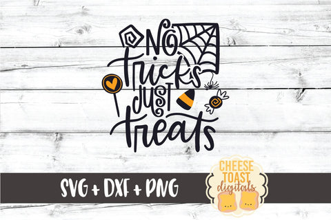 Halloween SVG | No Tricks Just Treats SVG Cheese Toast Digitals 