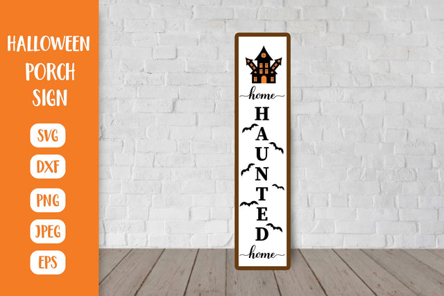 Halloween SVG Porch Sign. Haunted Home Vertical Front Sign SVG LaBelezoka 