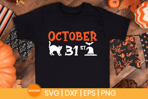 Halloween svg quote, October 31st SVG Maumo Designs 