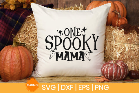 Halloween svg quote, One spooky mama SVG Maumo Designs 