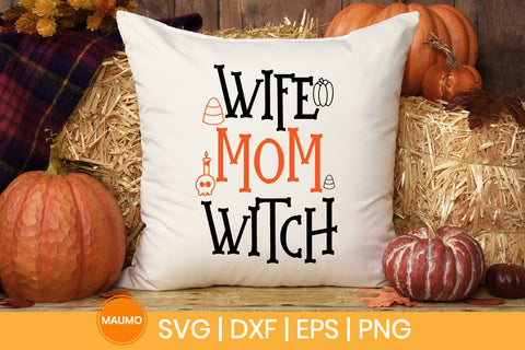 Halloween svg quote, Wife mom witch SVG Maumo Designs 