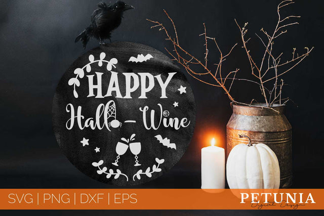 Halloween Svg Round Sign | Happy Hallo-Wine SVG Petunia Digital Design 