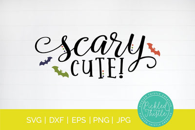 Halloween SVG - Scary Cute SVG Pickled Thistle Creative 