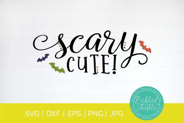 Halloween SVG - Scary Cute SVG Pickled Thistle Creative 