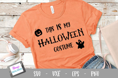 Halloween SVG - This IS my Halloween Costume SVG Stacy's Digital Designs 