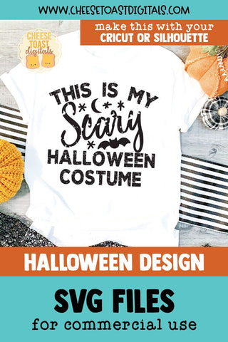 Halloween SVG | This Is My Scary Halloween Costume SVG Cheese Toast Digitals 