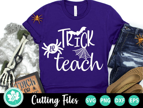 Halloween SVG | Trick or Teach SVG SVG TrueNorthImagesCA 