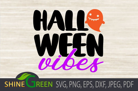 Halloween SVG - Vibes with Cute Ghost for Cricut, Sublimation SVG Shine Green Art 