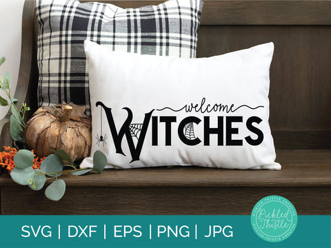 Halloween SVG - Welcome Witches Cut File SVG Pickled Thistle Creative 