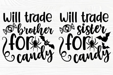 Halloween SVG, Will Trade Brother Sister for Candy SVG TonisArtStudio 