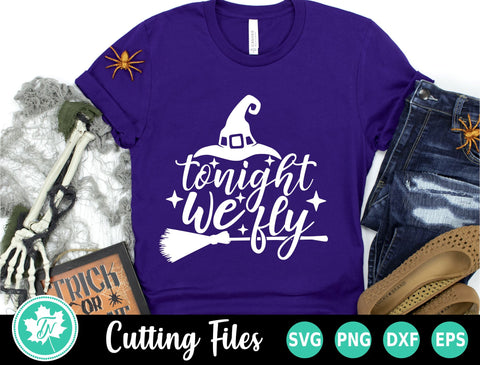 Halloween SVG | Witch SVG | Tonight We Fly SVG TrueNorthImagesCA 