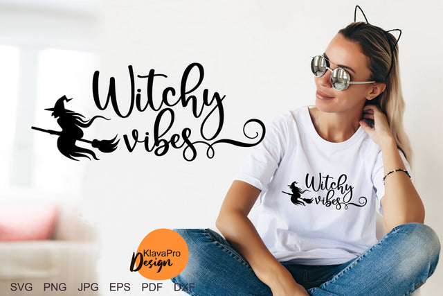 Halloween SVG. Witch SVG. Witchy Vibes SVG SVG Klava P 