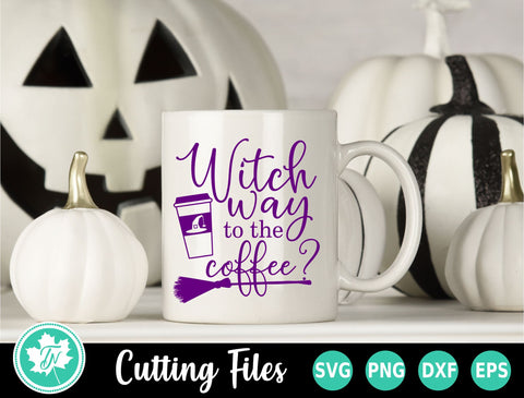 Halloween SVG | Witch Way To The Coffee SVG TrueNorthImagesCA 