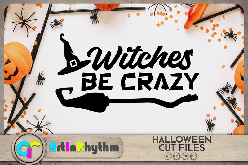 Halloween SVG, Witches be crazy SVG Artinrhythm shop 