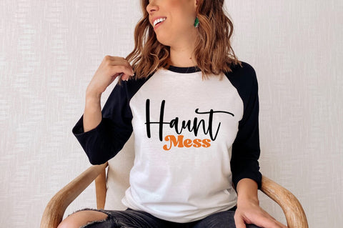 Halloween T-Shirt PNG - Haunt Mess SVG File SVG Pickled Thistle Creative 