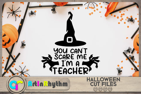 Halloween teacher SVG, You can't scare me I'm a teacher SVG Artinrhythm shop 