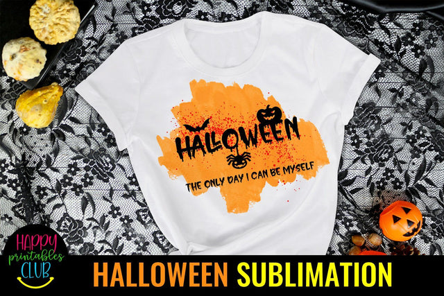 Halloween The Day I can Be Myself Sublimation-Halloween PNG Sublimation Happy Printables Club 