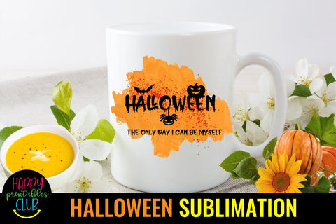 Halloween The Day I can Be Myself Sublimation-Halloween PNG Sublimation Happy Printables Club 