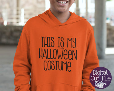 Halloween - This Is My Halloween Costume - Adult Halloween SVG Crafty Mama Studios 