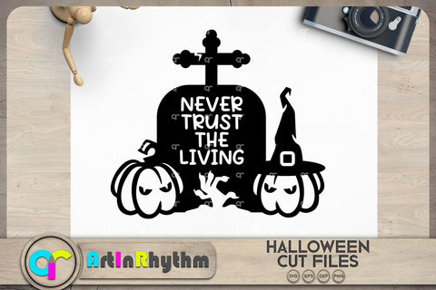 Halloween tomb stone, Never trust the living SVG SVG Artinrhythm shop 