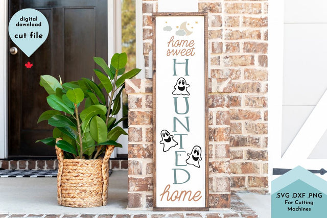 Halloween Vertical Porch Sign SVG - Home Sweet Haunted Home SVG Lettershapes 
