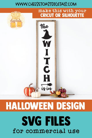 Halloween Vertical Porch Sign SVG | The Witch Is In SVG Cheese Toast Digitals 