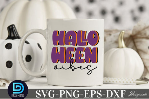 Halloween Vibes, Halloween SVG Design SVG DESIGNISTIC 