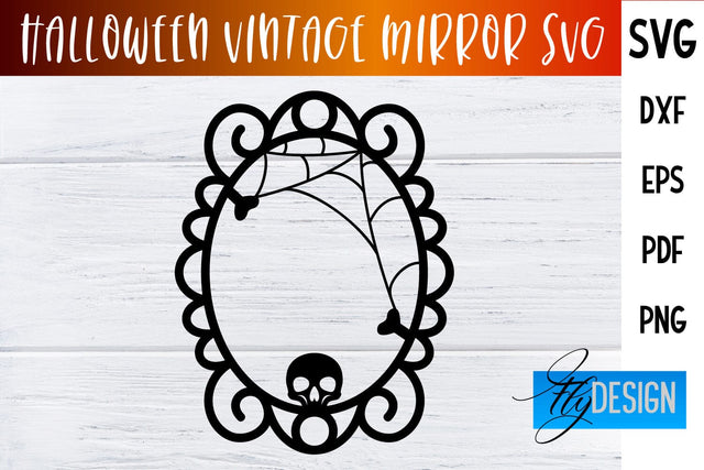 Halloween Vintage Mirror SVG | Halloween Design SVG Fly Design 