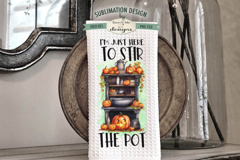 Halloween Witch Kitchen Towel Sublimation Designs | Stir The Pot | Witchs Kitchen Sublimation Ewe-N-Me Designs 