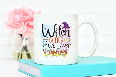 Halloween Witch PNG | Witch Better Have My Candy Sublimation CraftLabSVG 